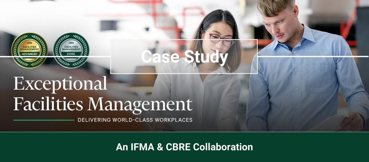 How CBRE & IFMA are advancing talent & excellence